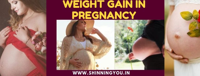 Weight gain in Pregnancy