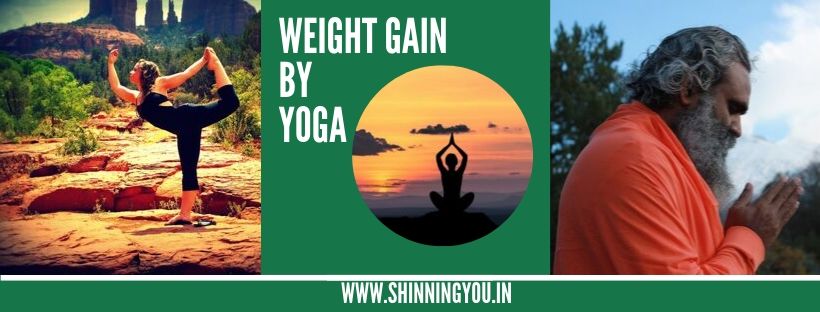 weight Gain By Yoga