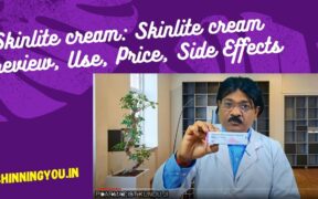 Skinlite cream Skinlite cream review, Use, Price, Side Effects